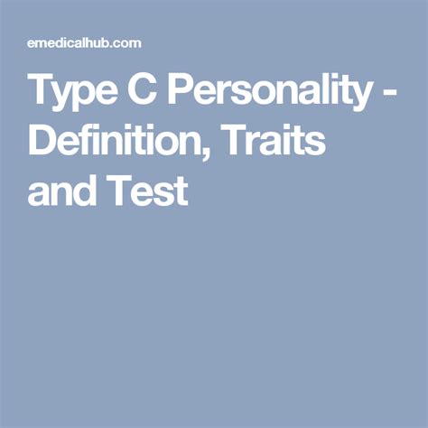 Type C Personality Definition Traits And Test Type Theory Type C