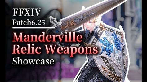 Ffxivpatch Manderville Relic Weapons Ffxiv Glamour Showcase Youtube