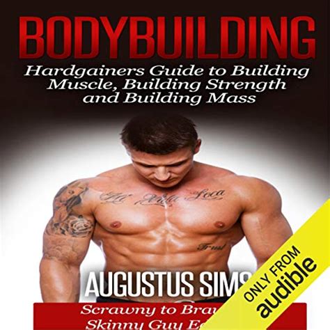 Bodybuilding Hardgainers Guide To Building Muscle Building Strength