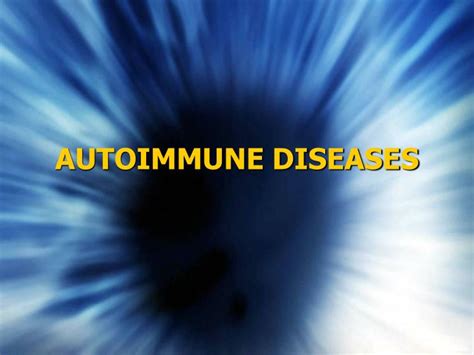 Ppt Autoimmune Diseases Powerpoint Presentation Free Download Id