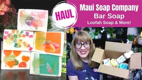 Maui Soap Company Haul Bar Soap Loofah Soap More YouTube