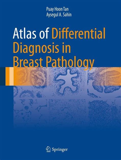Atlas Of Anatomic Pathology Atlas Of Differential Diagnosis In Breast