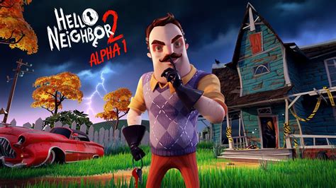 Hello Neighbor Alpha 1 Free Play Altgera