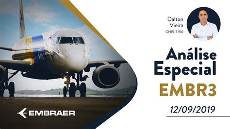 Consulte também nosso ranking de ações e descubra as empresas mais rentáveis da bovespa. Análise Especial - Ações da Embraer (EMBR3) - YouTube
