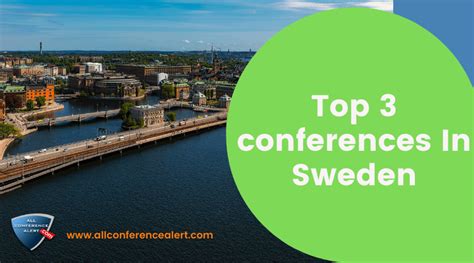 Top 3 Conferences In Sweden Allconferencealert Blog