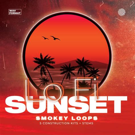Smokey Loops Lo Fi Sunset 4drumkits