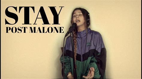 Post Malones Sister Sings Stay By Post Malone Youtube