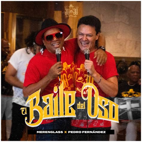 ‎el Baile Del Oso Single Album By Merenglass And Pedro Fernández