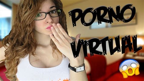 la historia del porno y el porno en realidad virtual youtube