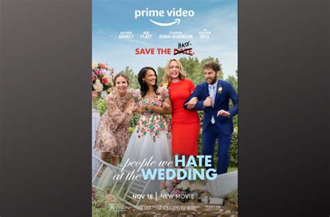 The People We Hate At The Wedding The Hate You Give Film Aande