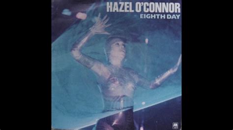 Hazel O Connor Eighth Day Youtube