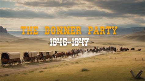 the donner party 1846 1847 youtube