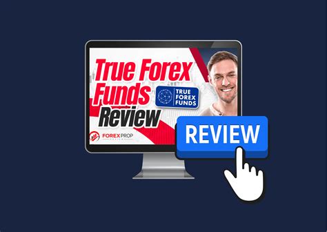 True Forex Funds Video Review Is Here Forex Prop Reviews