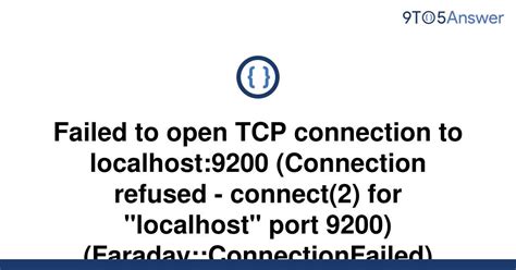 Solved Failed To Open TCP Connection To Localhost To Answer