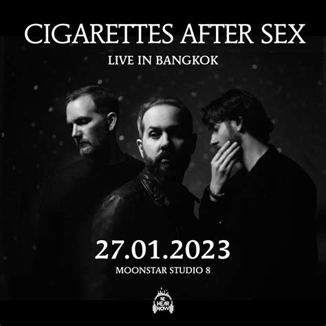 Cigarettes After Sex On Twitter So Excited To Return To Bangkok Next Year On January 27th