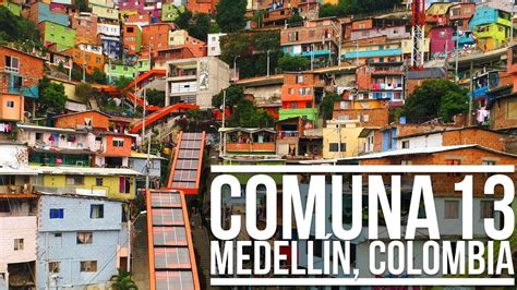 Medellín, capital of the department of antioquia, colombia. COMUNA 13 - MEDELLÍN, COLOMBIA | Eileen Aldis - YouTube