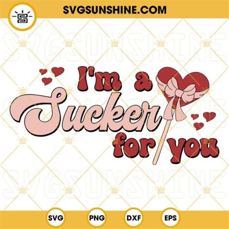 Im A Sucker For You Svg Retro Valentine Svg Heart Lollipop Svg Png
