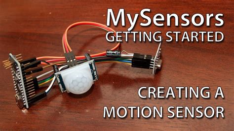 Mysensors Getting Started Creating A Motion Sensor Youtube