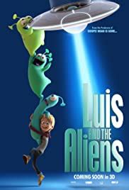 The theme of luis reconnecting with his father was heartwarming if a bit cliched. Luis and the Aliens (2018) - IMDb