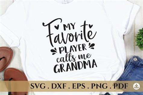My Favorite Player Calls Me Grandma Svg
