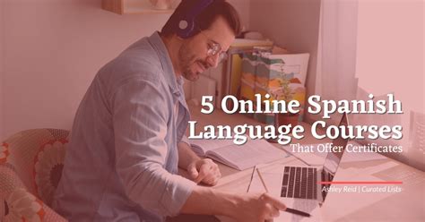 5 Online Spanish Language Courses That Offer Certificates
