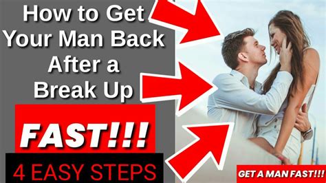 Pay attention to where they may need help and find small ways to bring a little light into their life. How to Get Your Man Back After a Break Up - 4 EASY STEPS ...