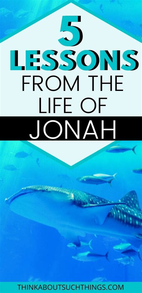 5 Life Lessons From Jonah In The Bible Life Lessons Jonah Bible