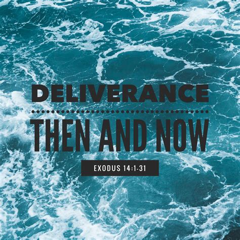Deliverance Then And Now Exodus 141 31 Grace Church Gisborne