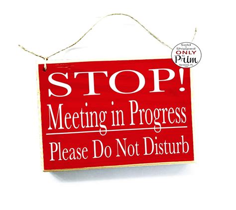 8x6 Stop Meeting In Progress Please Do Not Disturb Custom Wood Sign