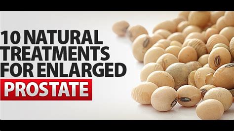 10 Natural Treatments For Enlarged Prostate Youtube