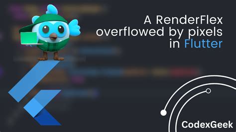A Renderflex Overflowed By Pixels Flutter Solutions Codexgeek