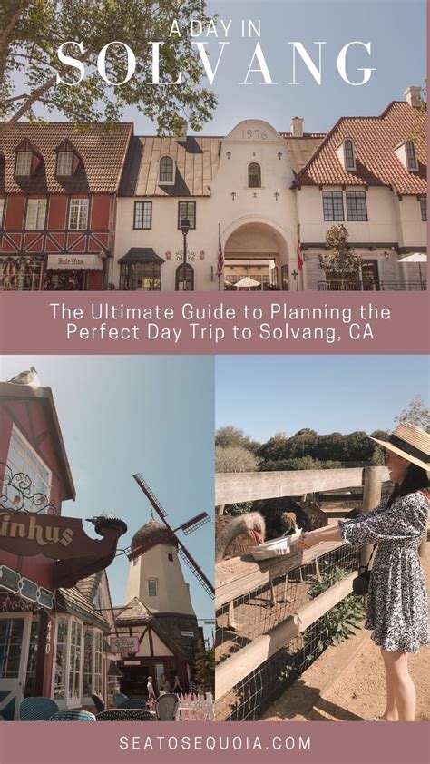 The Ultimate Guide To Solvang California