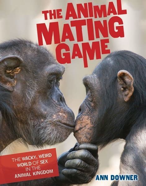 The Animal Mating Game The Wacky Weird Lerner Publishing Group