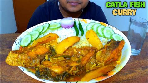Catla Fish Curry With Rice Mukbang Show Catla Fish Eating Show Youtube