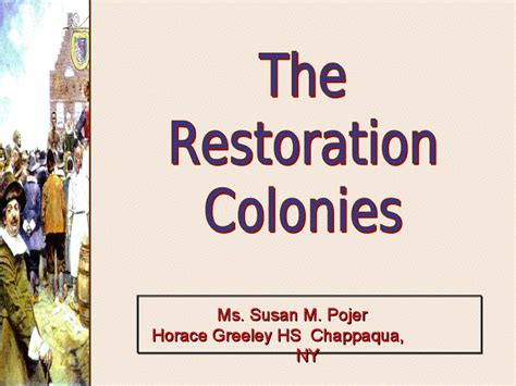 The Restoration Colonies Presentation For 8th 11th Grade Lesson Planet