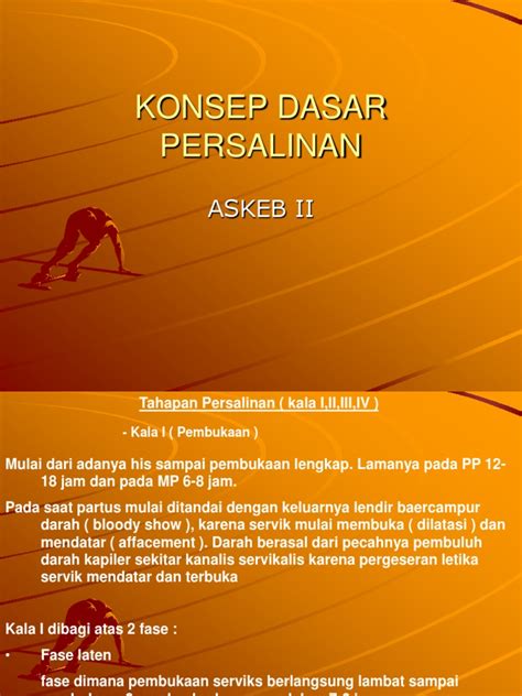 You can use powershow.com to find and download example online powerpoint ppt presentations on just about. TAHAPAN_PERSALINAN