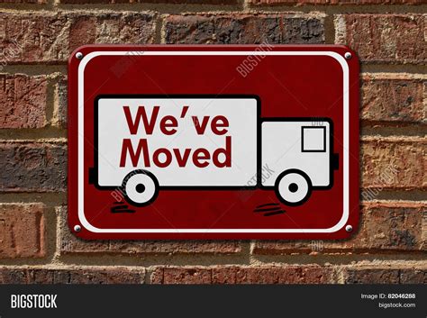 We Have Moved Sign Image And Photo Free Trial Bigstock