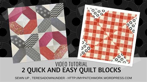 Video Tutorial 2 Quick And Easy Quilt Blocks Youtube