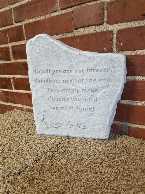 Eckert Florists Goodbyes Are Not Forever Memorial Stone Local