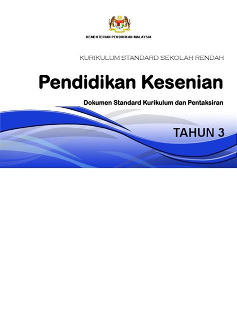 Pendidikan kesenian tahun 3 unit 7: 010 Dskp Kssr Semakan 2017 Pendidikan Kesenian Tahun 3