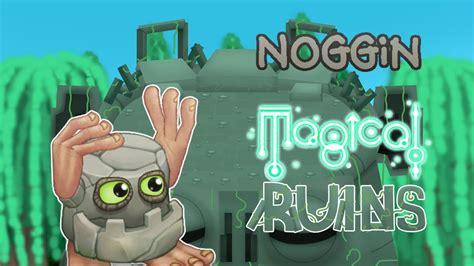 My Singing Monsters Noggin Magical Ruins Animated Youtube