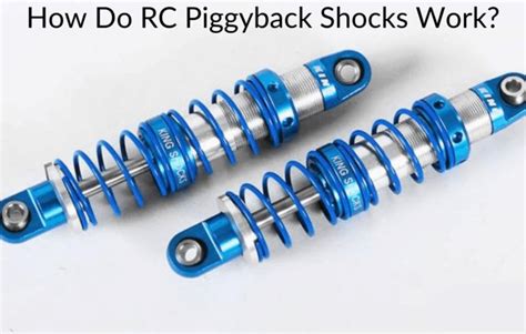 How Do Rc Piggyback Shocks Work Race N Rcs