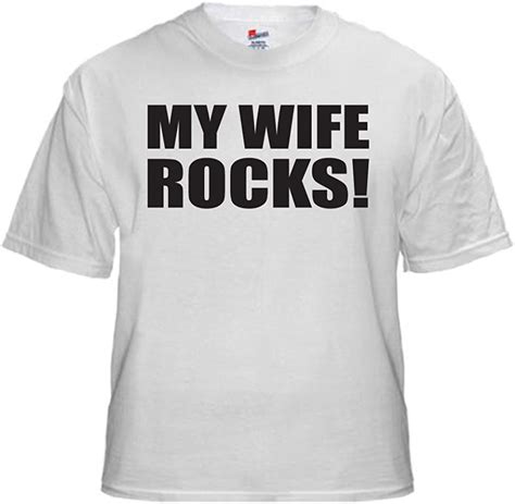 My Wife Rocks T Shirt Xxxl White Clothing Shoes And Jewelry