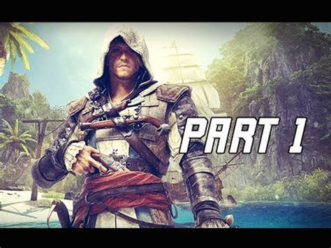 Assassin S Creed Black Flag Walkthrough Part Edward Kenway Pc