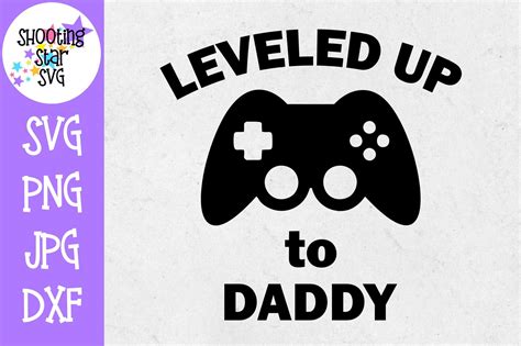 Download Leveled Up to Daddy - Father's Day SVG - Gamer SVG | Level up, Daddy, Svg