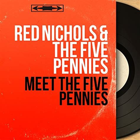 Amazon Music Unlimited Red Nichols And The Five Pennies Meet The Five Pennies Stereo Version
