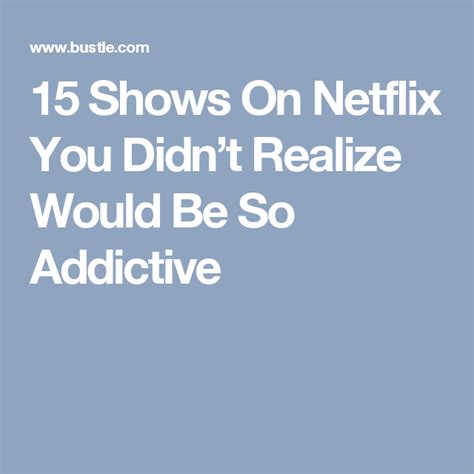 15 Addicting Shows On Netflix Shows On Netflix Netflix Shows To Watch Watch Netflix On Tv