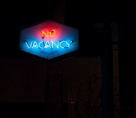 Whatever Happened To No Vacancy Signs Centives