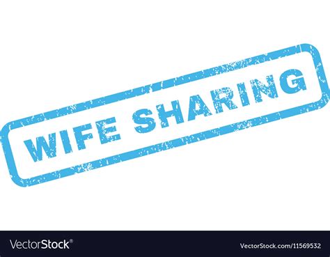 Wife Sharing Rubber Stamp Royalty Free Vector Image