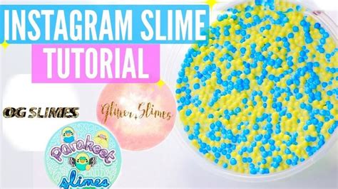 Famous Instagram Slime Bestsellers Recipes And Tutorials How To Make